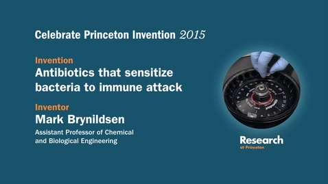 Thumbnail for Celebrate Princeton Invention 2015 Mark Brynildsen