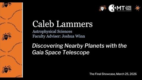 Thumbnail for Three Minute Thesis 2026 Final Showcase: Caleb Lammers