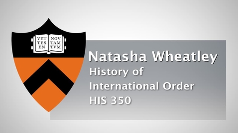 Thumbnail for entry HIS 350 - History of International Order