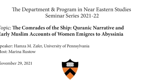 Thumbnail for entry The Comrades of the Ship- Quranic Narrative and Early Muslim Accounts of Women Emigres to Abyssinia