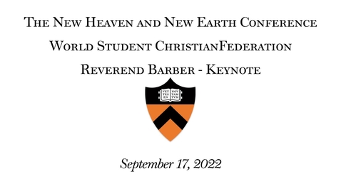 Thumbnail for The New Heaven and New Earth Conference Keynote: Reverend Barber