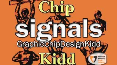 Thumbnail for entry Chip Kidd: &quot;SIGNALS GraphicChipDesignKidd&quot;