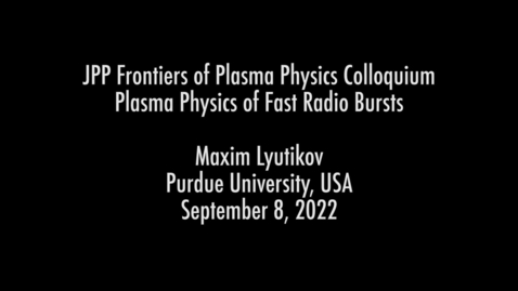 Thumbnail for JPP08September2022_MLyutikov