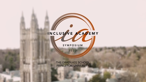 Thumbnail for Inclusive Academy Symposium 2022 Promo video