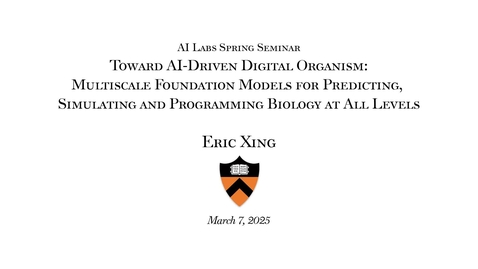 Thumbnail for &quot;Toward AI-Driven Digital Organism: Multiscale Foundation Models for Predicting, Simulating and Programming Biology at All Levels&quot; by Eric Xing