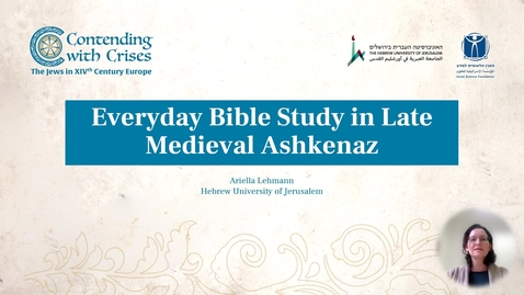 Thumbnail for Everyday Bible Study in Late Medieval Ashkenaz