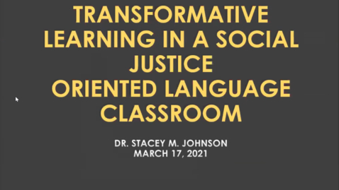 Thumbnail for entry Transformative Learning in Social Justice Oriented Classrooms