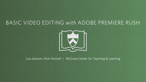 Thumbnail for Basic Video Editing with Adobe Premiere Rush