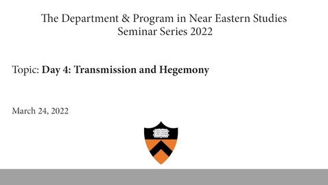 Thumbnail for Day 4: Transmission and Hegemony