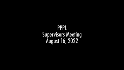 Thumbnail for entry 2022-08-16_SupervisorsMeeting