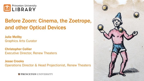 Thumbnail for entry Before Zoom: Cinema, the Zoetrope, and other Optical Devices