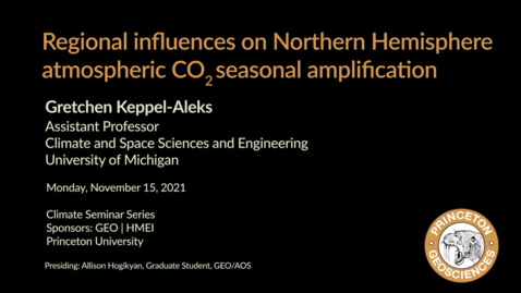 Thumbnail for Climate Seminar Series: Regional influences on Northern Hemisphere atmospheric CO2 seasonal amplification