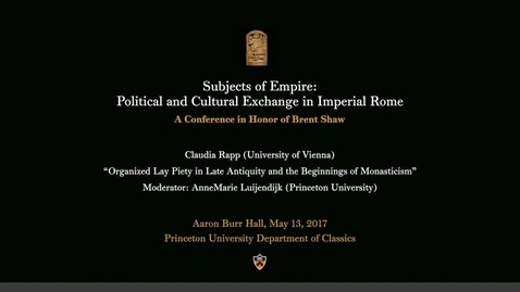 Thumbnail for Organized Lay Piety in Late Antiquity and the Beginnings of Monasticism