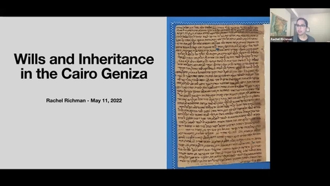 Thumbnail for entry Wills and Inheritance in the Cairo Geniza with Rachel Richman