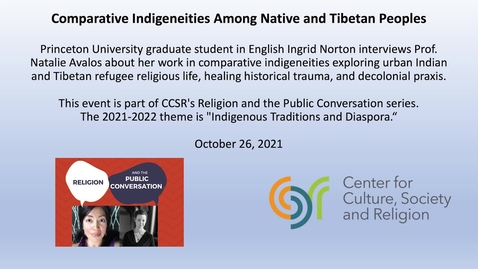 Thumbnail for entry Comparative Indigeneities Among Native and Tibetan Peoples