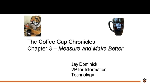 Thumbnail for OIT Coffee Cup Chronicles 3: Measure and Make Better