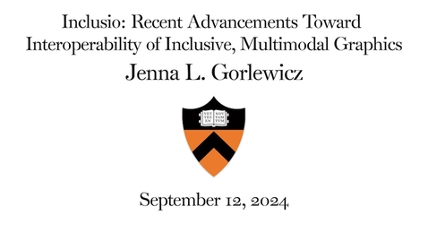 Thumbnail for Inclusion Recent Advancements Toward Interoperability of Inclusive, Multimodal Graphics