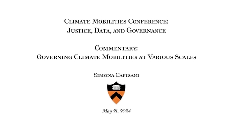 Thumbnail for Capisani, Simona, May 21, 2024, &quot;Commentary: Governing Climate Mobilities at Various Scales&quot;