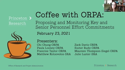 Thumbnail for entry Coffee with ORPA:  Proposing and Monitoring Key Personnel Effort Commitments 2-23-21