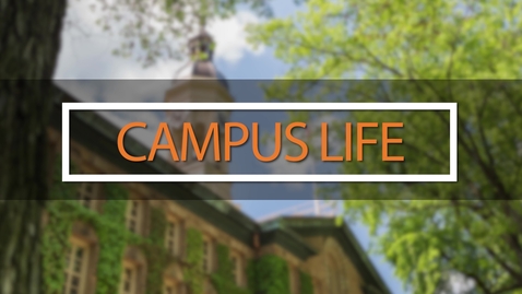 Thumbnail for entry Campus Life - Welcome Class of 2027