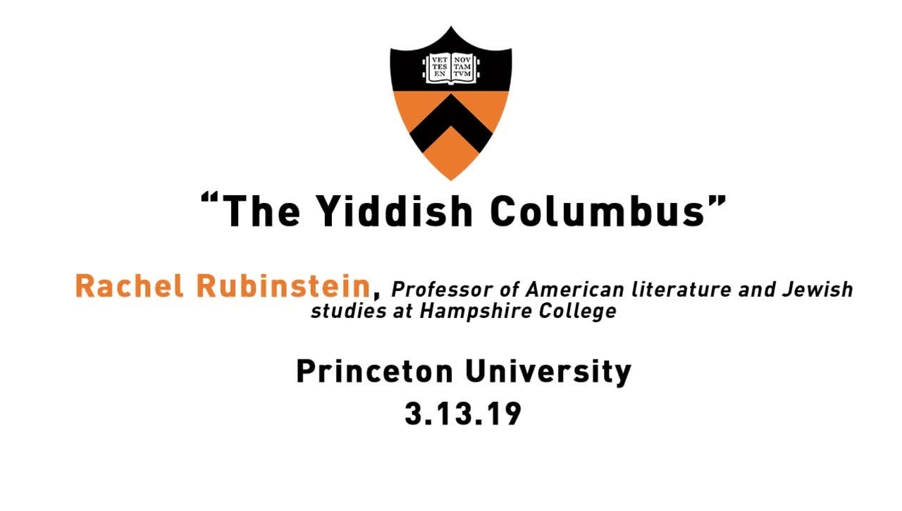  Spring 2019 Lapidus Lecture: The Yiddish Columbus