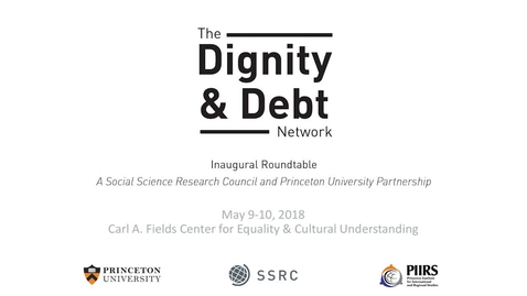 Thumbnail for entry The Dignity &amp; Debt Network Conference - Short Term Credits, Long Term Debts: The Personal and the Collective in Financial Lives