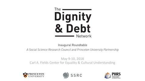 Thumbnail for The Dignity &amp; Debt Network Conference - Short Term Credits, Long Term Debts: The Personal and the Collective in Financial Lives