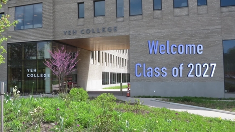 Thumbnail for Yeh College - Class of 2027 Welcome