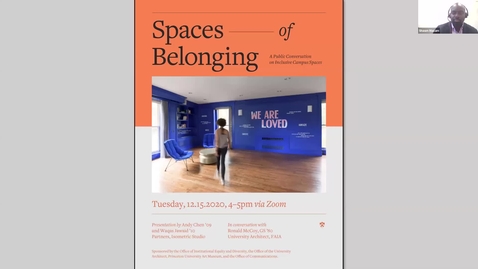 Thumbnail for entry SPACES OF BELONGING: A Public Conversation on Inclusive Campus Spaces