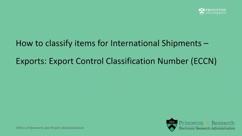 Thumbnail for entry How to identify the Export Control Classification Number (ECCN)