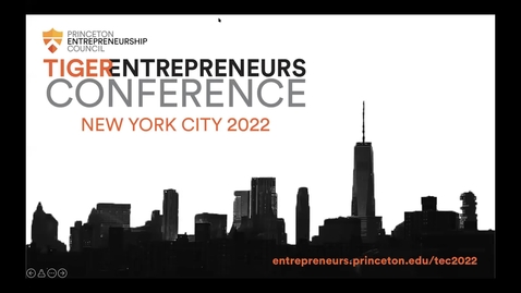 Thumbnail for 2022 NYC Tiger Entrepreneurs Conference | Startup Showcase