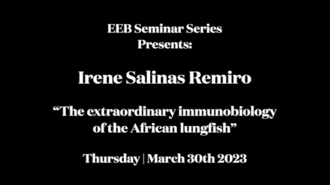 Thumbnail for entry EEB 522 Seminar Series | Irene Salinas Remiro