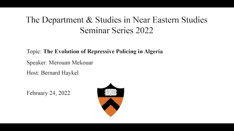 Thumbnail for entry The Evolution of Repressive Policing in Algeria.
