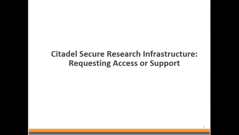 Thumbnail for Citadel - Requesting Access or Support via ServiceNow