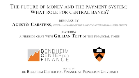 Bendheim Lecture - Agustín Carstens of BIS