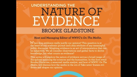 Thumbnail for Nature of Evidence Lecture featuring Brooke Gladstone