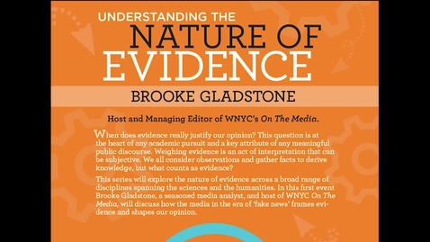 Thumbnail for entry Nature of Evidence Lecture featuring Brooke Gladstone