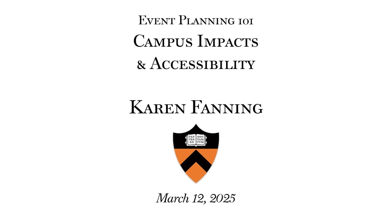 2025 Event Planning 101: &quot;Facilities Comms- Campus Impacts &amp; Accessibility&quot;