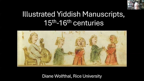 Thumbnail for  Illustrated Yiddish Manuscripts, 15th-16th Centuries