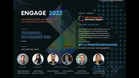 Thumbnail for I-Corps Showcase - Engage 2022