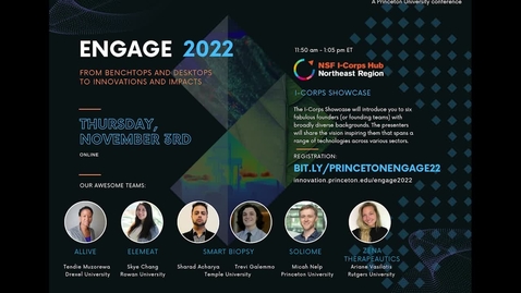 Thumbnail for entry I-Corps Showcase - Engage 2022