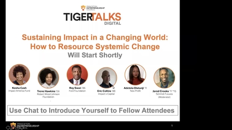 Thumbnail for entry TigerTalks Digital: Sustaining Impact in a Changing World