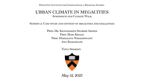 Thumbnail for entry Fung Global Fellows Program  &quot;Urban Climate in Megacities Session 2: Case Study and Context of Megacities and Challenges&quot;