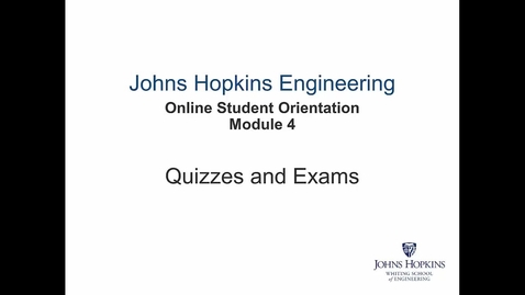 Thumbnail for entry Orientation Module 4 - Quizzes and Exams.mp4