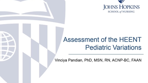 Thumbnail for entry Assessment of the HEENT: Pediatric Variations