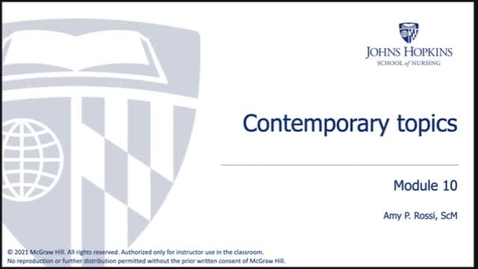 Thumbnail for entry NR.110.203 -  Module 10: Contemporary Topics