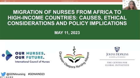 Thumbnail for entry Migration of Nurses from Africa to High Income Countries Webinar