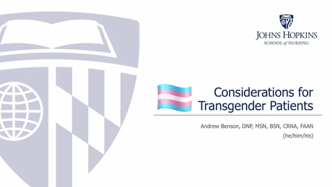 Thumbnail for entry Considerations for Transgender Patients - Andy Benson
