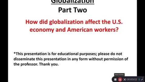 Thumbnail for entry April 29: Globalization - Part Two