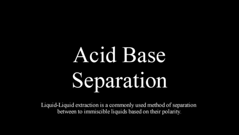 Thumbnail for Acid Base Extraction - Organic Chemistry Lab Technique
